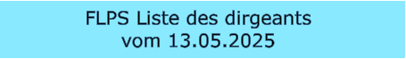 FLPS Liste des dirgeants  vom 13.05.2025
