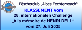 Fëscherclub „Albes Eechternoach“ 28. internationalen Challenge  „à la mémoire de HENRI DELL“ vom 27. Juli 2025  KLASSEMENT vom
