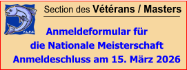 Section des Vétérans / Masters  Anmeldeformular für die Nationale Meisterschaft Anmeldeschluss am 15. März 2026