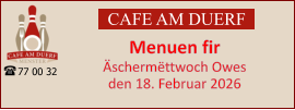 CAFE AM DUERF Menuen fir  Äschermëttwoch Owes den 18. Februar 2026 77 00 32