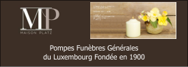 Pompes Funèbres Générales  du Luxembourg Fondée en 1900