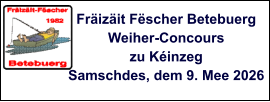 Fräizäit Fëscher Betebuerg Weiher-Concours zu Kéinzeg Samschdes, dem 9. Mee 2026