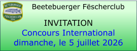 Beetebuerger Fëscherclub   INVITATION Concours International dimanche, le 5 juillet 2026
