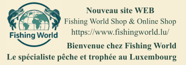 Bienvenue chez Fishing World Le spécialiste pêche et trophée au Luxembourg Nouveau site WEB Fishing World Shop & Online Shop https://www.fishingworld.lu/