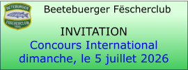 Beetebuerger Fëscherclub   INVITATION Concours International dimanche, le 5 juillet 2026