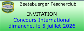 Beetebuerger Fëscherclub   INVITATION Concours International dimanche, le 5 juillet 2026