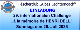 Fëscherclub „Albes Eechternoach“ 29. internationalen Challenge  „à la mémoire de HENRI DELL“ Sonntag, den 26. Juli 2026  EINLADUNG