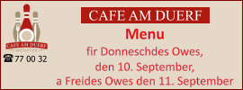 CAFE AM DUERF Menu  fir Donneschdes Owes,  den 10. September, a Freides Owes den 11. September 77 00 32