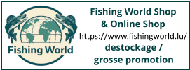 Fishing World Shop  & Online Shop https://www.fishingworld.lu/ destockage / grosse promotion